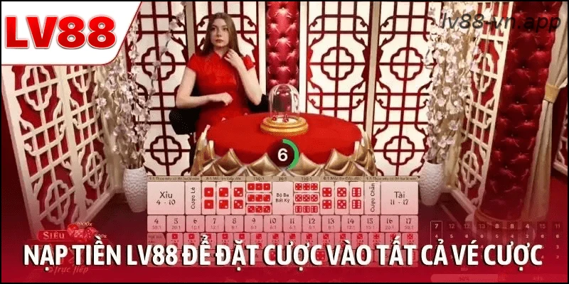 Nạp tiền LV88 để bổ sung số dư và sử dụng các sảnh trò chơi